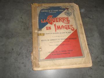 Reliure LA GUERRE EN IMAGES - Bonne presse 1928