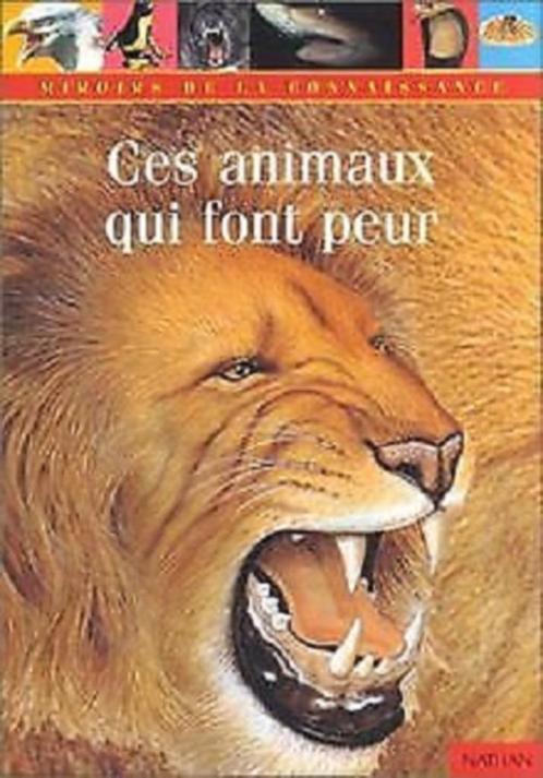 NATHAN - Ces animaux qui font peur - impeccable, Boeken, Kinderboeken | Jeugd | 10 tot 12 jaar, Zo goed als nieuw, Non-fictie