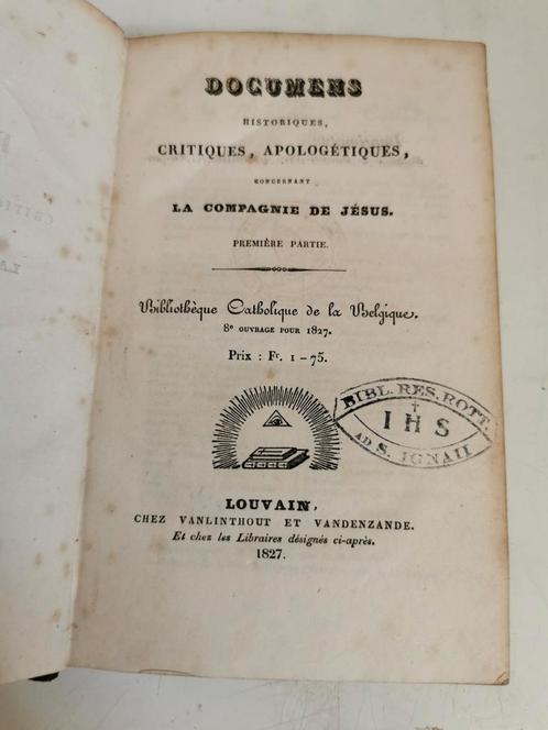 Katholiek België - 1827 Jezuïeten (antiek boek), Antiek en Kunst, Antiek | Boeken en Manuscripten, Ophalen of Verzenden