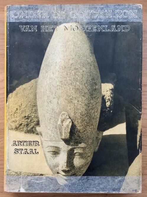 Onder de gouden zon van het Morgenland - Egypte Syrië, Antiek en Kunst, Antiek | Boeken en Manuscripten, Ophalen of Verzenden
