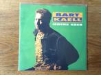 single bart kaell, Cd's en Dvd's, Ophalen of Verzenden, 7 inch, Nederlandstalig, Single