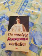 De mooiste koninginnen verhalen., Ophalen of Verzenden, Zo goed als nieuw