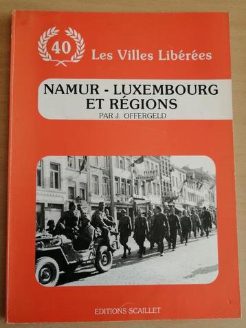 Les Villes Libérées : Namur - Luxembourg et régions beschikbaar voor biedingen