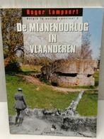 De mijnenoorlog in vlaanderen roger lampaert, Boeken, Ophalen of Verzenden, Zo goed als nieuw