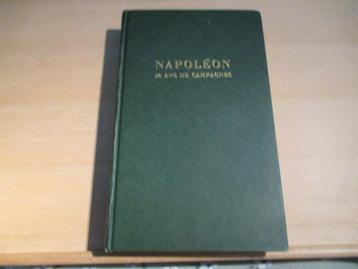 Napoléon 20 ans de Campagnes – Cdt Henry Lachouque (avec voi, Autres régions, Enlèvement ou Envoi, 19e siècle, Utilisé