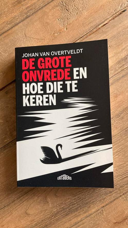 Johan van Overtveldt - De grote onvrede en hoe die te keren, Boeken, Politiek en Maatschappij, Zo goed als nieuw, Ophalen of Verzenden