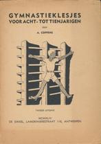 (sp40) Gymnastieklesjes voor acht- tot tienjarigen, 1944, Boeken, Sportboeken, Gelezen, Ophalen of Verzenden