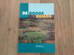 De Doode Bemde, Livres, Nature, Utilisé, Nature en général, Enlèvement ou Envoi, Piet De Becker