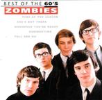 The Zombies – Best Of The 60's cd, Ophalen of Verzenden, 1960 tot 1980, Zo goed als nieuw