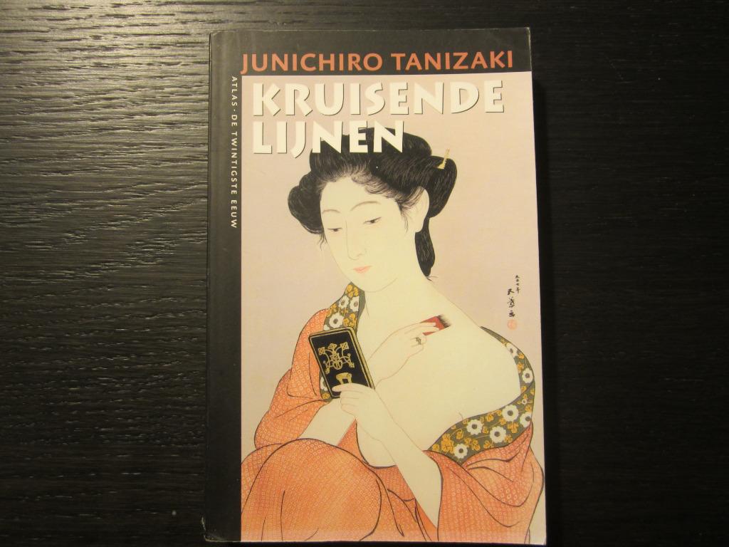 Kruisende lijnen  -Junichiro Tanizaki-, Ophalen of Verzenden