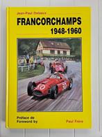 Francorchamps 1948-1960, Jean-Paul Delsaux, Ophalen of Verzenden, Zo goed als nieuw