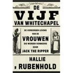 De vijf van Whitechapel - Hallie Rubenhold, Ophalen of Verzenden, Nieuw