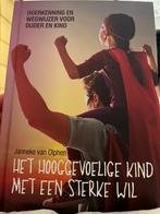 Het hooggevoelige kind met een sterke wil, Enlèvement ou Envoi, Neuf, Janneke van Olphen