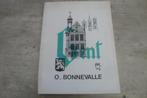 GENT - OSCAR BONNEVALLE, Ophalen of Verzenden, Gelezen