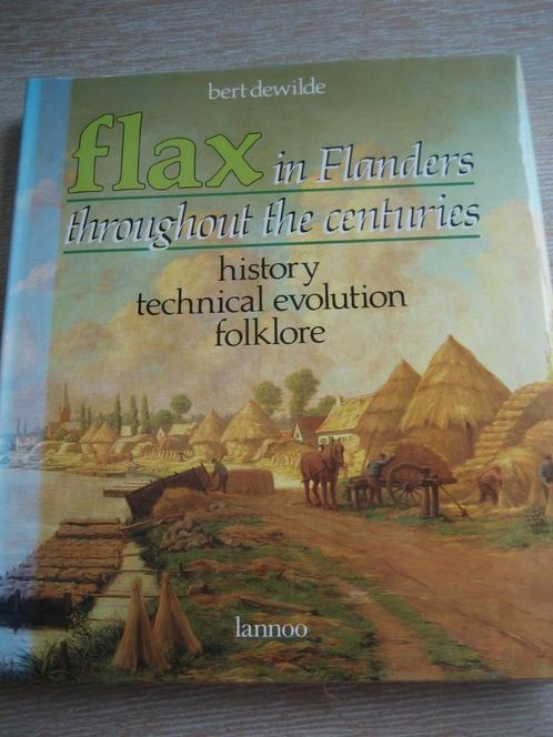 Flax in Flanders throughout the centuries, Boeken, Geschiedenis | Stad en Regio, Ophalen of Verzenden