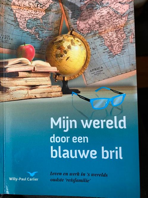 Willy Paul Carlier, Mijn leven door een blauwe bril., Livres, Livres Autre, Enlèvement ou Envoi