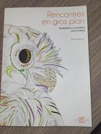 Rencontres en gros plan - dessins à colorier anti-stress, Ophalen of Verzenden