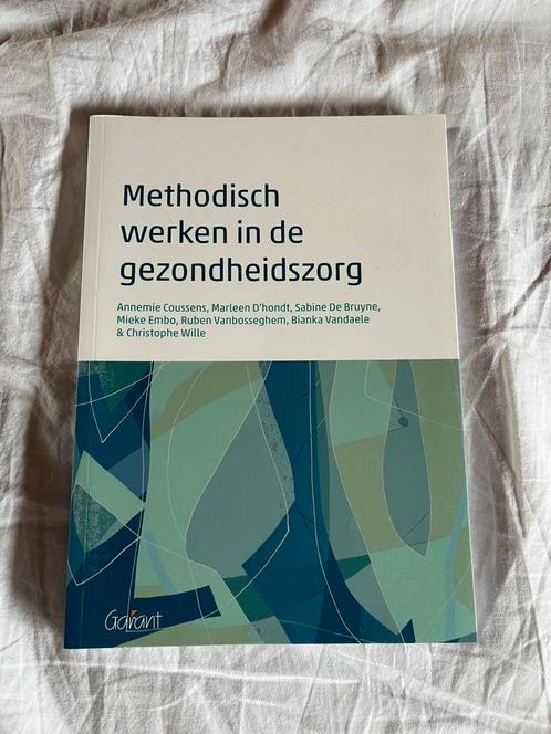 Annemie Cousssens - Methodisch werken in de gezondheidszorg, Boeken, Wetenschap, Zo goed als nieuw, Ophalen of Verzenden