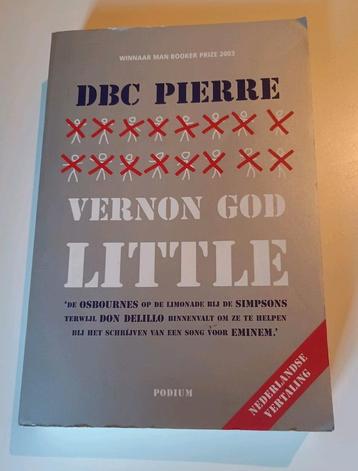 D.B.C. Pierre - Vernon God Little beschikbaar voor biedingen