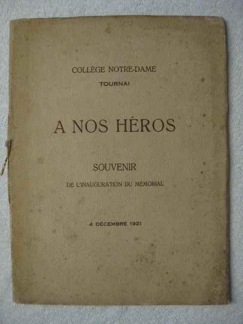 Tournai Collège Notre-Dame - EO 1921 – rare, Livres, Guerre & Militaire, Utilisé, Général, Enlèvement ou Envoi
