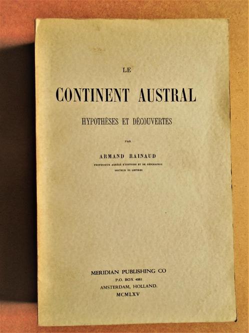 Le Continent Austral : Hypothèses et Découvertes - 1965, Livres, Histoire mondiale, Utilisé, Australie, 15e et 16e siècles, Enlèvement ou Envoi