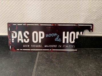 Metalen bord “ pas op voor de hond “ NIEUW zwart of wit beschikbaar voor biedingen