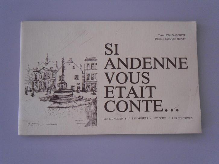 Si Andenne vous était conté…, Livres, Histoire nationale, Utilisé, Enlèvement ou Envoi
