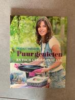 Kookboek Pascale Naessens: Puur genieten en toch...., Boeken, Ophalen of Verzenden, Zo goed als nieuw, Pascale Naessens, Gezond koken