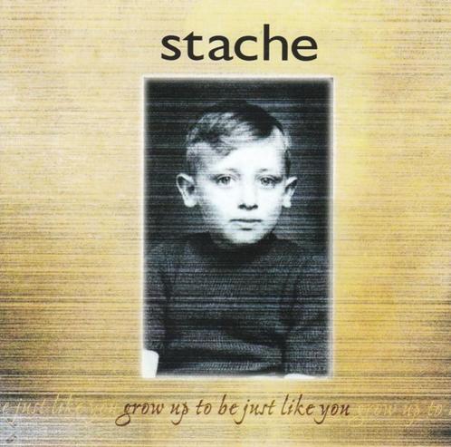 Stache - Grow Up To Be Just Like You, CD & DVD, CD | Rock, Comme neuf, Chanteur-compositeur, Enlèvement ou Envoi