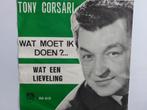 Tony Corsari - Wat Een Lieveling, Ophalen of Verzenden, Nederlandstalig