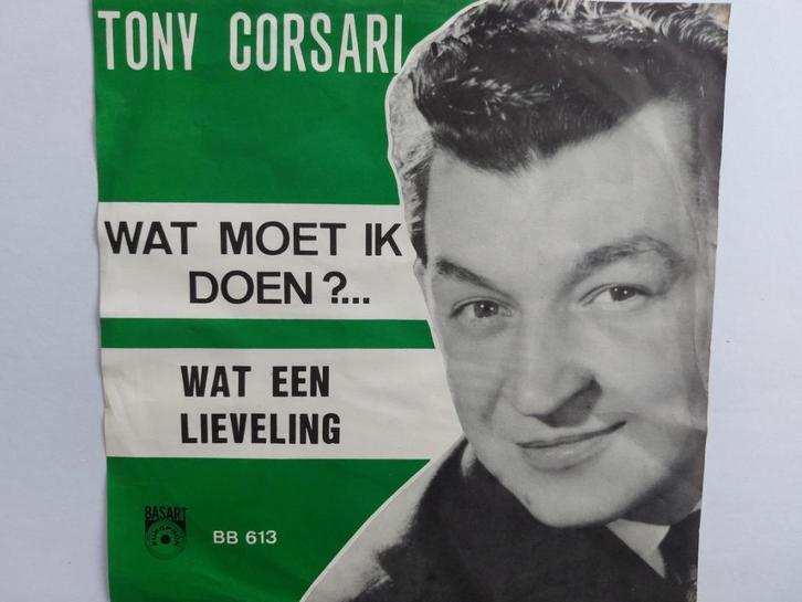 Tony Corsari - Wat Een Lieveling, Cd's en Dvd's, Vinyl Singles, Nederlandstalig, Ophalen of Verzenden