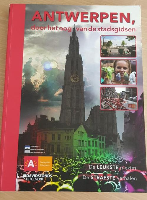 Antwerpen, door het oog van de stadsgidsen, Livres, Guides touristiques, Comme neuf, Guide ou Livre de voyage, Benelux, Autres marques