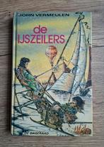 Boek : de ijzeilers / John Vermeulen, Ophalen of Verzenden
