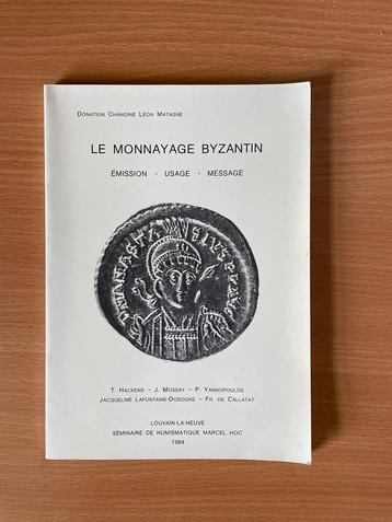 livre Le monnayage byzantin. Émission, usage, message