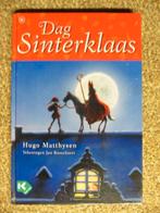 Dag Sinterklaas (Matthysen/Bosschaert)  BOEK, Ophalen of Verzenden, Zo goed als nieuw