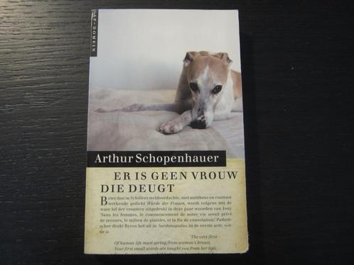 Er is geen vrouw die deugt  -Arthur Schopenhauer-, Livres, Philosophie, Enlèvement ou Envoi