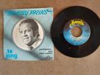 Bobby Prins – Te Jong / Pardonnez-Moi Mon Amour, Ophalen of Verzenden, Zo goed als nieuw