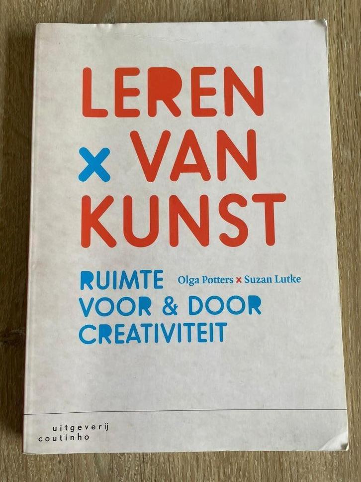 Leren van Kunst  studieboek leerkracht lager onderwijs, Boeken, Studieboeken en Cursussen, Zo goed als nieuw, Hogeschool, Ophalen of Verzenden
