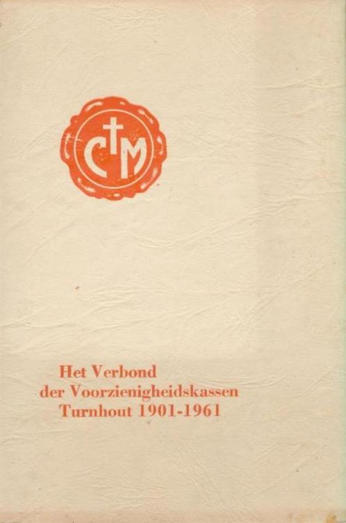 (g172) Het Verbond der Voorzienigheidskassen, Turnhout, Livres, Histoire nationale, Utilisé, Enlèvement ou Envoi