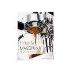 La bella macchina : het geheim van de espressomachine, Livres, Livres de cuisine, Comme neuf, Enlèvement ou Envoi