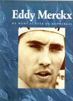 Eddy Merckx De mens achter de kannibaal, Comme neuf, Enlèvement ou Envoi