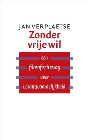Te Koop Boek ZONDER VRIJE WIL Jan Verplaetse beschikbaar voor biedingen