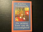 De actieve kant van de oneindigheid  -Carlos Castaneda-, Ophalen of Verzenden