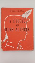 Livre ancien de 1960 : "À l'école des bons auteurs I", Antiek en Kunst, Ophalen, Mathy G. et Lacroix P.
