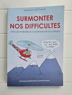 Surmonter nos difficultés avec les symboles de la montagne, Enlèvement ou Envoi, Comme neuf, Myriam Sottiaux