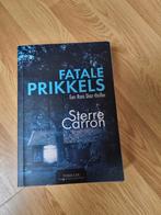 Sterre Carron - Fatale prikkels, Boeken, Ophalen of Verzenden, Gelezen