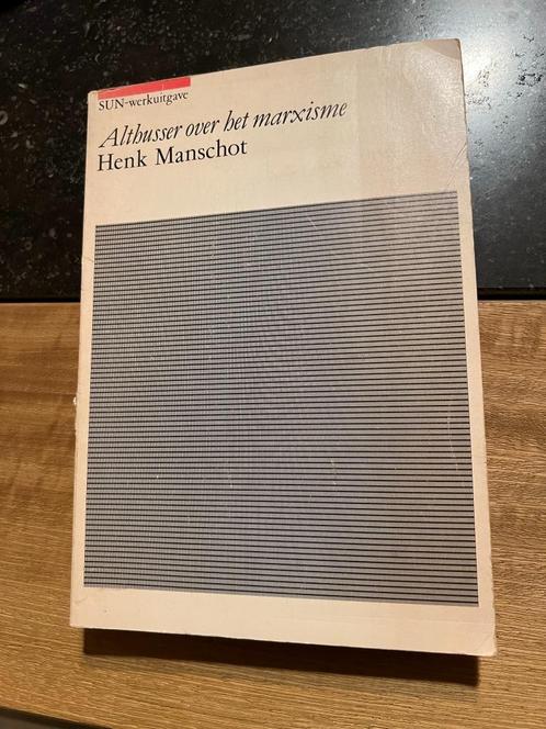 Althusser over het Marxisme - Henk Manschot, Boeken, Politiek en Maatschappij, Zo goed als nieuw, Politiek en Staatkunde, Ophalen of Verzenden