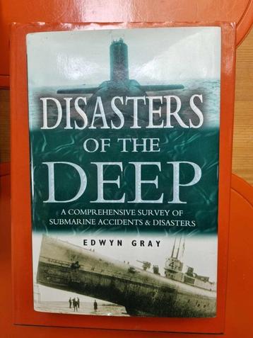 Disasters of the Deep: A History of Submarine Tragedies 