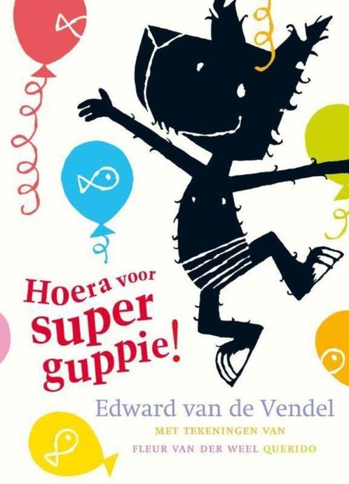boek: hoera voor Super Guppie; Edward van de Vendel, Boeken, Kinderboeken | Jeugd | onder 10 jaar, Gelezen, Fictie algemeen, Verzenden