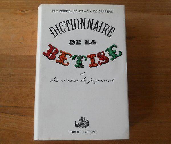 Dictionnaire de la bêtise et des erreurs de jugement, Livres, Humour, Utilisé, Enlèvement ou Envoi